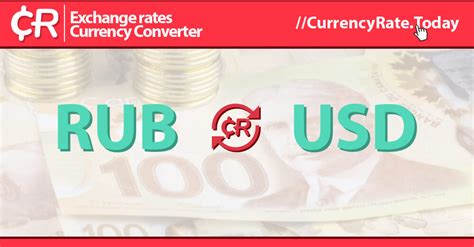 dollars to rubles conversion|RUB to USD: Convert Russian Rubles to US Dollars